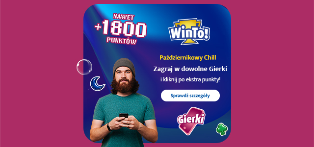 Październikowy Chill (WinTo! i Gierki)